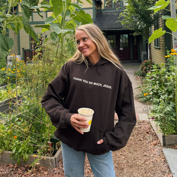 THANK YOU SO MUCH JESUS HOODIE - He Would Love First