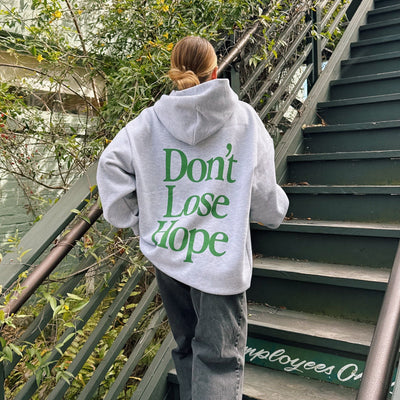 PREMIUM | "DON'T LOSE HOPE" HEAVY WEIGHT HOODIE