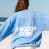 "KINGDOM COME" PREMIUM PUFF PRINT CREWNECK
