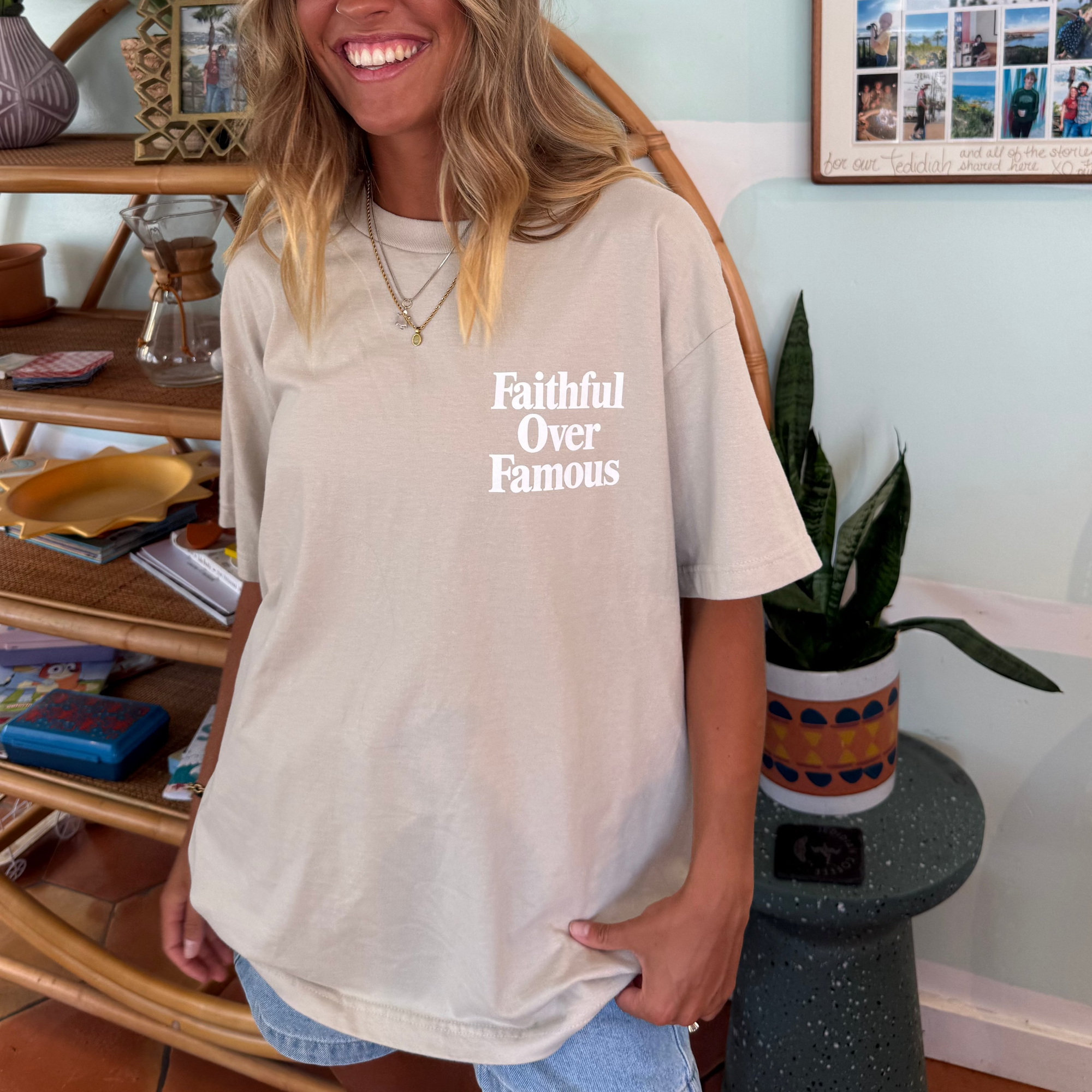 NEW! | "FAITHFUL OVER FAMOUS" TEE | SAND