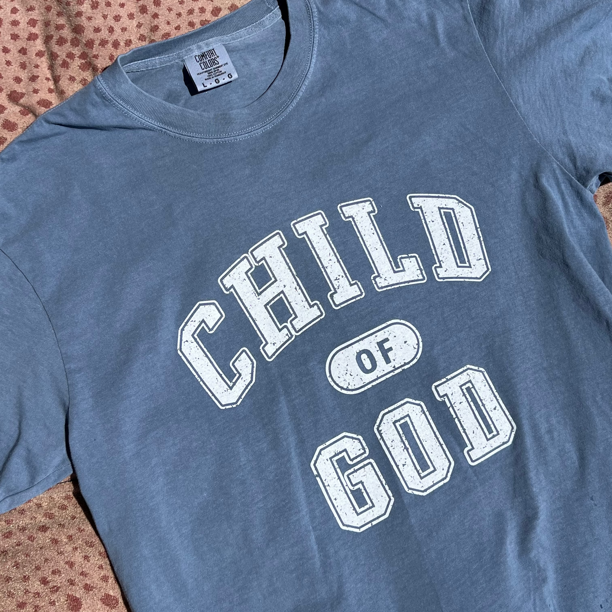 CHILD OF GOD COMFORT COLOR TEE