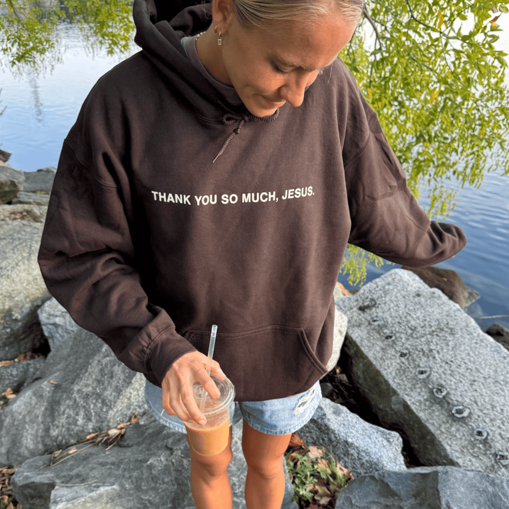 NEW | "THANK YOU SO MUCH JESUS" HOODIE | DARK CHOCOLATE
